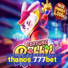 thanos 777bet